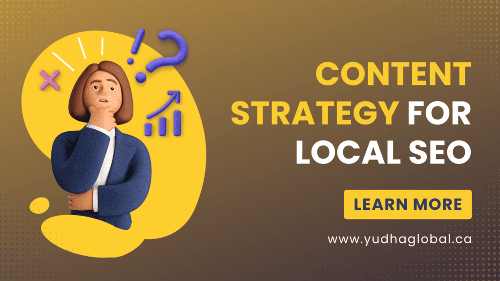 Content Strategy for Local SEO | Local SEO Agency | Yudha Global